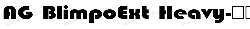 AG BlimpoExt Heavy字体转换